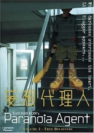 Paranoia Agent - True Believers (Vol. 2) [DVD]