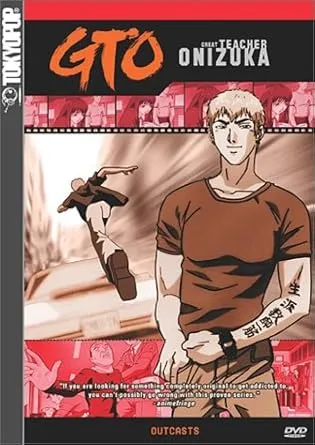 GTO: Great Teacher Onizuka - Vol. 3: Outcasts