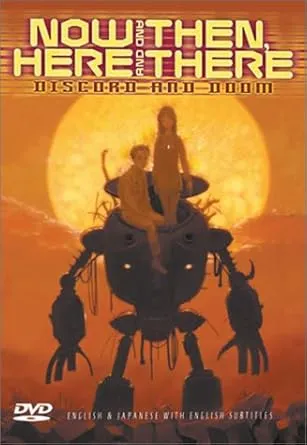 Now and Then, Here and There - Discord and Doom (Vol. 1)