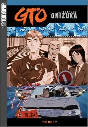 GTO: Great Teacher Onizuka - Vol. 2: The Bully