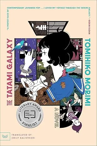 The Tatami Galaxy: A Novel