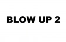 Blow Up 2